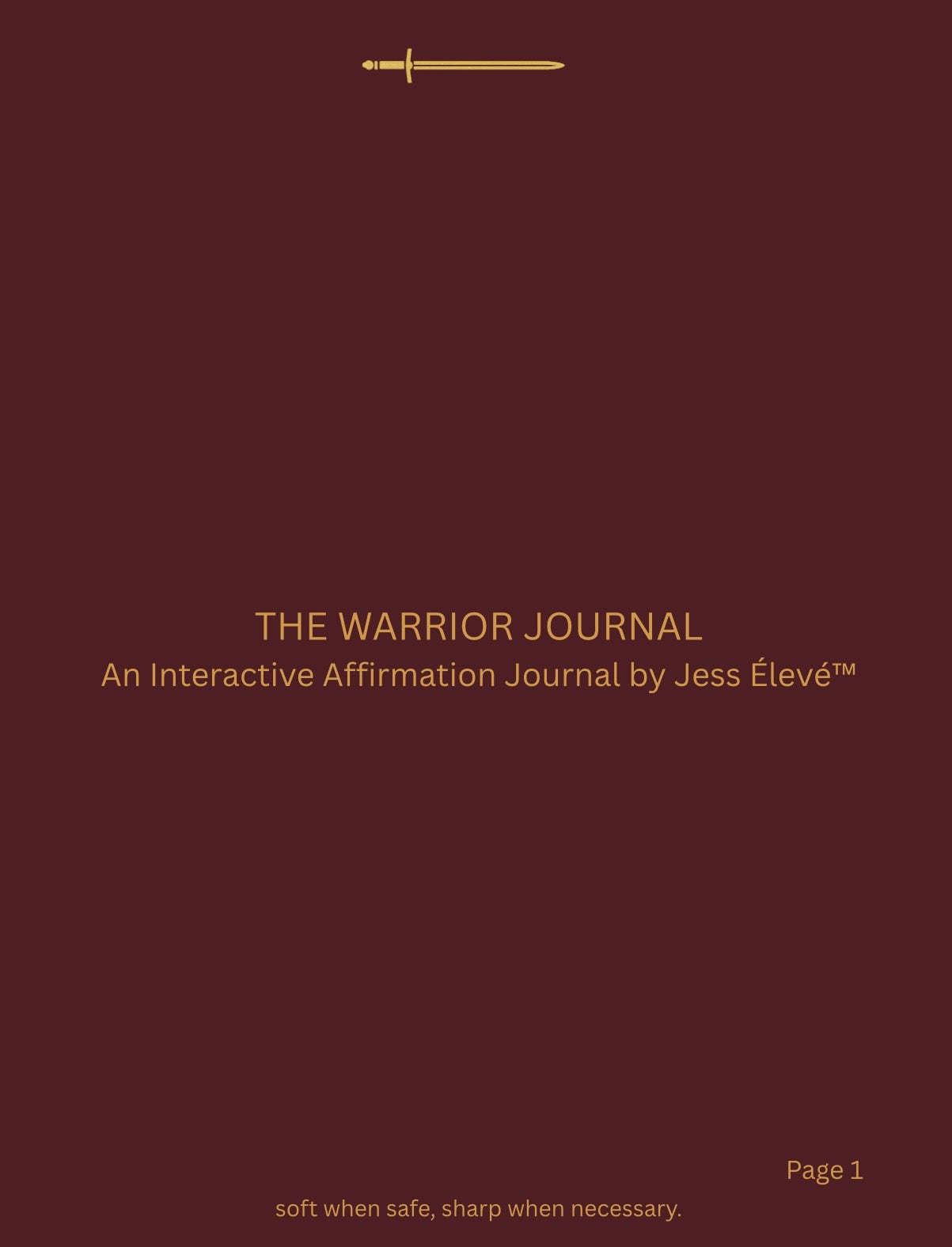 Jess Élevé™ Warrior Journal – Volume 1