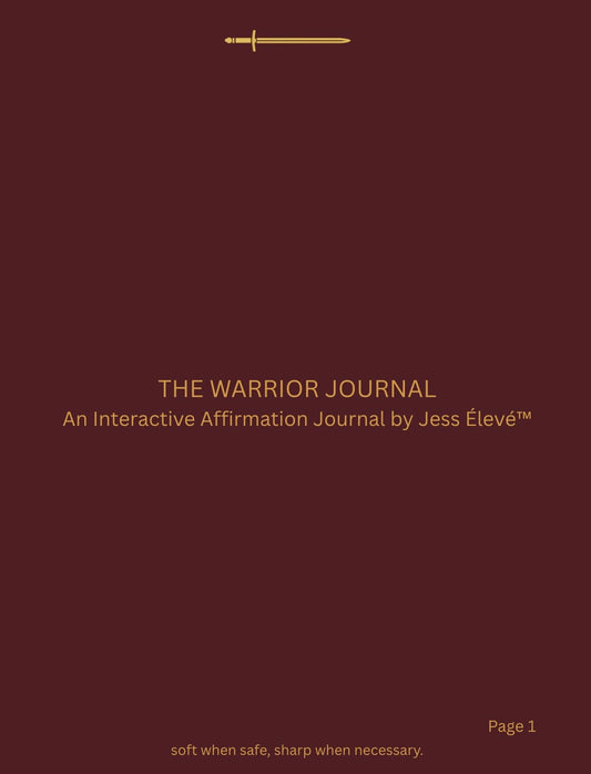 Jess Élevé™ Warrior Journal – Volume 1